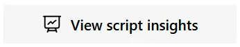 View script insights button screenshot