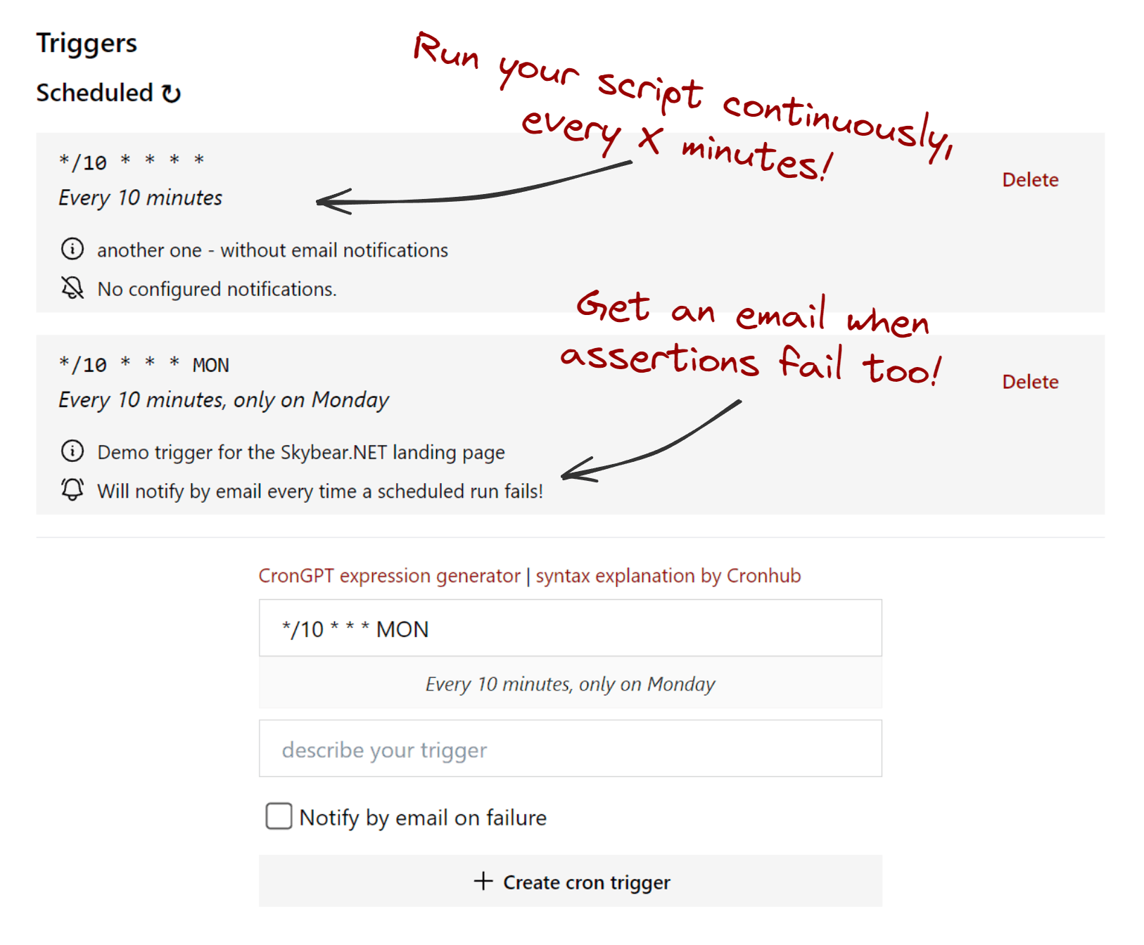 Configure your scripts to run periodically with scheduled cron triggers.